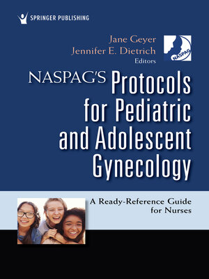 cover image of NASPAG's Protocols for Pediatric and Adolescent Gynecology